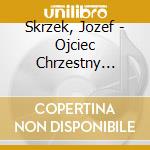 Skrzek, Jozef - Ojciec Chrzestny Dominika (Remastered + cd musicale di Skrzek, Jozef