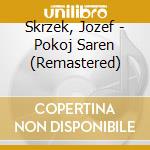 Skrzek, Jozef - Pokoj Saren (Remastered) cd