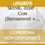 Skrzek, Jozef - Czas (Remastered + Bonus Tracks) cd