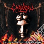 Chainsaw - The Journey Into The Heart Of cd
