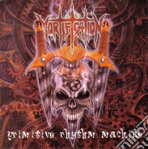 Mortification - Primitive Rhythm Machine cd musicale di Mortification