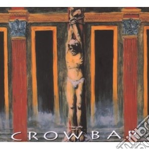 Crowbar - Crowbar cd musicale di Crowbar