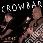Crowbar - Live +1 cd