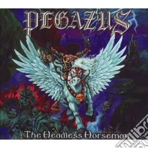 Pegazus - The Headless Horseman cd musicale di Pegazus