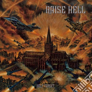 Raise Hell - Holy Target cd musicale di Hell Raise