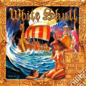 White Skull - Tales From The North cd musicale di Skull White
