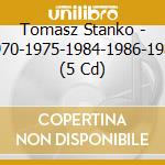 Tomasz Stanko - 1970-1975-1984-1986-1988 (5 Cd) cd