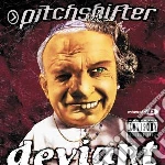 Pitchshifter - Deviant cd