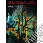 (Music Dvd) Shadowland - Edge Of Night (Dvd+2 Cd) cd