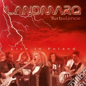 Landmarq - Turbulence - Live In Poland cd musicale di Landmarq
