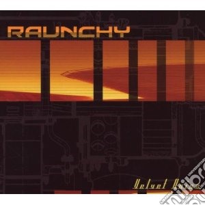 Raunchy - Velvet Noise cd musicale di Raunchy