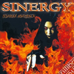 Sinergy - To Hell And Back cd musicale di Sinergy