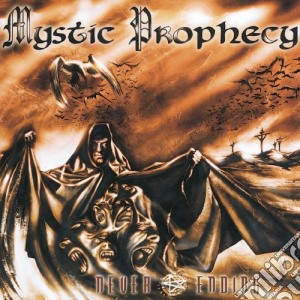Mystic Prophecy - Never Ending cd musicale di Prophecy Mystic