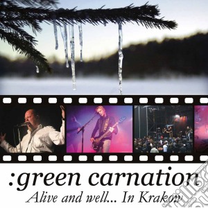 Green Carnation - Alive And Well.. In Krakow cd musicale di Green Carnation