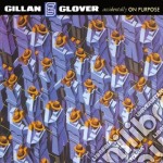 Gillan / Glover - Accidentally On Purpose