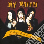 My Ruin - A Pray Under Pressure Of... cd