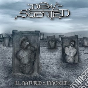 Dew-scented - Ill-natured & Innoscent cd musicale di Dew-scented