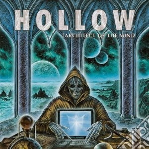 Hollow - Architect Of The Mind / Modern Cathedral (2 Cd) cd musicale di Hollow