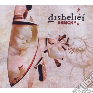 Disbelief - 66sick cd musicale di Disbelief