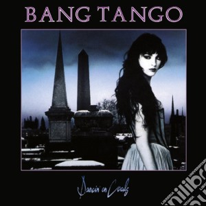 Bang Tango - Dancin On Coals cd musicale di Tango Bang