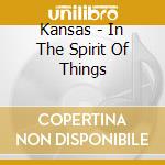 Kansas - In The Spirit Of Things cd