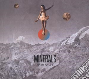 Minerals - White Tones cd musicale di Minerals