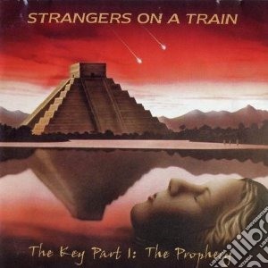 Strangers On A Train - Key Part 1 : The Prophecy cd musicale di Strangers on a train