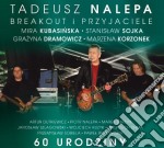 Nalepa - 60 Urodziny