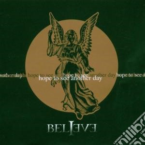 Believe - Hope To See Another Day cd musicale di Believe