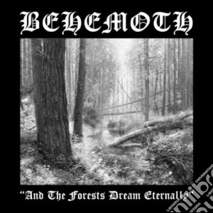 (LP Vinile) Behemoth - And The Forests Dream Eternally lp vinile di Behemoth