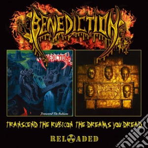 Benediction - Trascend The Rubicon / The Dreams.. (2 Cd) cd musicale di Benediction