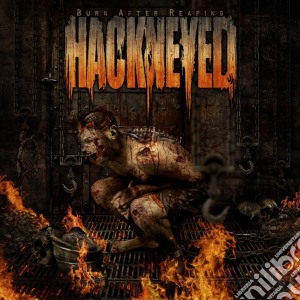 Hackneyed - Burn After Reaping cd musicale di Hackneyed