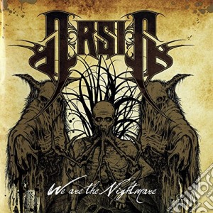 Arsis - We Are The Nightmare cd musicale di Arsis