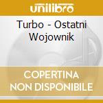 Turbo - Ostatni Wojownik cd