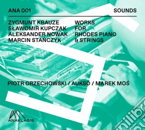 Orzechowski, Piotr - Krauze Kupczak Nowak Stanczyk - Works Fo cd musicale