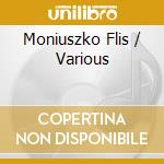 Moniuszko Flis / Various cd musicale