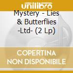 Mystery - Lies & Butterflies -Ltd- (2 Lp) cd
