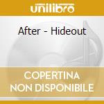 After - Hideout cd