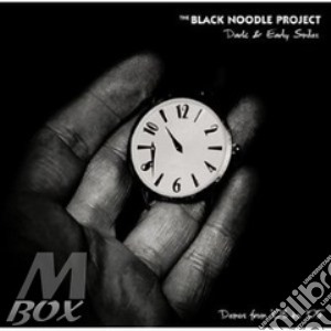 Black Noodle Project (The) - Dark And Early Smiles - Demos From 2003 To 2005 cd musicale di Black noodle project the