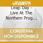 Leap Day - Live At The Northern Prog Festival cd