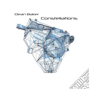 Dean Baker - Constellations cd musicale di Dean Baker