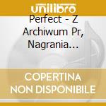 Perfect - Z Archiwum Pr, Nagrania Koncertowe Z 198 cd
