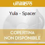 Yula - Spacer cd