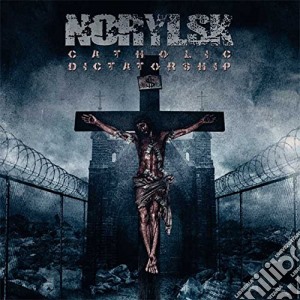 Norylsk - Catholic Dictatorship cd musicale di Norylsk