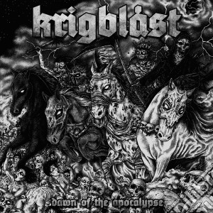 Krigblast - Dawn Of The Apocalypse cd musicale di Krigblast