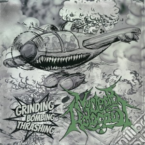 Nuclear Holocaust - Grinding Bombing Thrashing cd musicale di Nuclear Holocaust