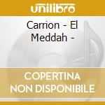Carrion - El Meddah - cd