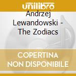 Andrzej Lewandowski - The Zodiacs cd