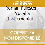 Roman Palester - Vocal & Instrumental Music cd