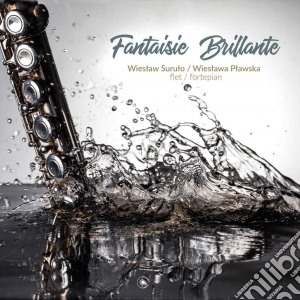 Wieslaw Surulo - Fantaisie Brillante For Flute cd musicale di Wieslaw Surulo